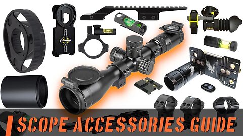 Choosing The Best Scope Accessories! - Airgun Bootcamp