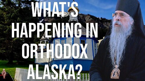 The Orthodox Christian Mission to Alaska Today - Bishop Alexei