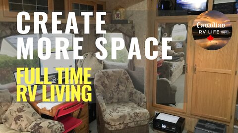 RV LIVING - CREATE MORE SPACE IN 225'