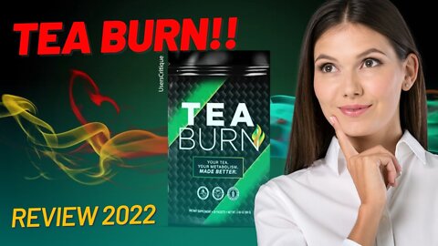 How to Lose Weight Drinking Tea - Tea Burn (Fat Burner Danger!!) Revision Tea Burn - 2022