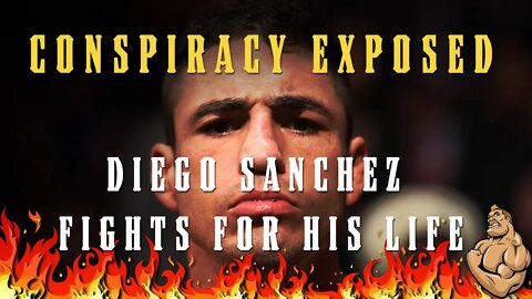 The CONSPIRACY to MURDER Diego Sanchez EXPOSED!!!