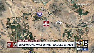 Wrong-way driver causes crash near Casa Grande
