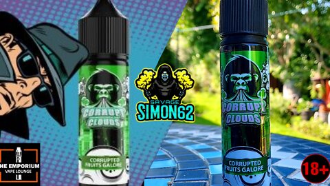 CORRUPTED FRUITS GALORE E-LIQUID REVIEW 🔞 #corruptclouds#eliquid#vape