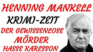 KRIMI Hörspiel - Henning Mankell - DER GEWISSENLOSE MÖRDER HASSE KARLSSON (2002) - TEASER