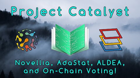 Project Catalyst: Novellia, AdaStat, ALDEA, and On-Chain Voting?
