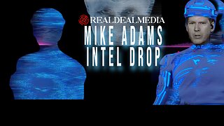 Mike Adams Intel Drop