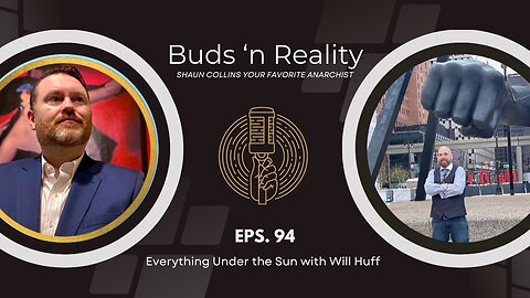 S3E5 - Everything Under the Sun with Will Huff