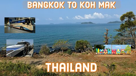 How to get from Bangkok to Koh Mak, Koh Kut (Koh Kood) & Koh Chang - Thailand 2024