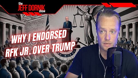 Why I Endorsed RFK Jr. Over Trump: Political Integrity