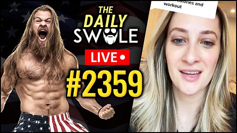 🔴 Daily Swole #2359 - Your Face Is Birth Control