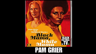 BCTV #94 Black Mama, White Mama starring Pam Grier