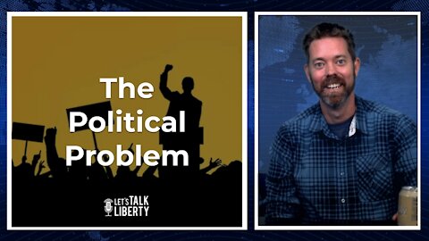 The Political Problem