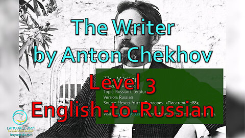 The Writer, by Anton Chekhov: Level 3 - English-to-Russian