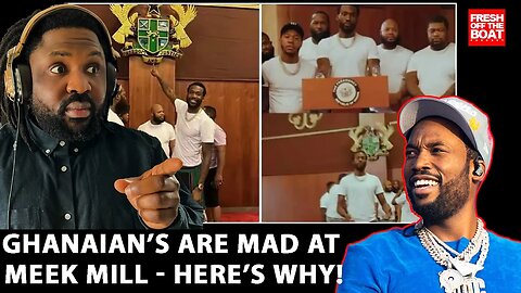 GHANAIANS ARE MAD AT MEEK MILL : HERES WHY...
