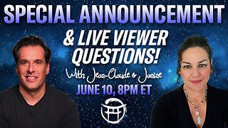 SPECIAL ANNOUNCEMENT with JEAN-CLAUDE & JANINE - JUNE 10