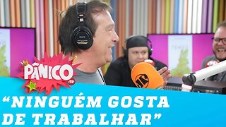 Emilio PISTOLA e diz que NINGUÉM gosta de trabalhar