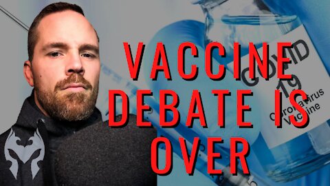 The Vaccine Debate Is OVER (Truth Warrior)