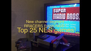 New channel segment: RRACERS RANKINGS #1 TOP 25 NES GAMES