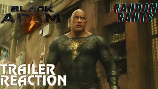 Random Rants: Black Adam Trailer Reaction