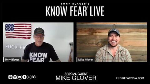 KNOW FEAR® Live: Mike Glover