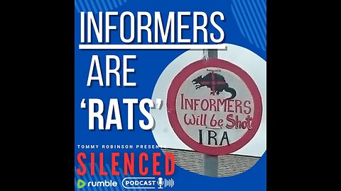 INFORMERS ARE 'RATS'