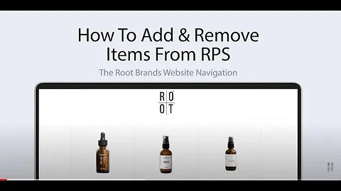 03 Adding or Removing an Item to RPS Website Navigation The ROOT Brands
