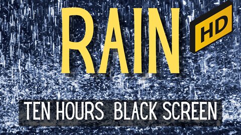 Relaxing Rain -10 Hours - BLACK SCREEN - The Sound of Rain - Deep Sleep Musique de Sommeil