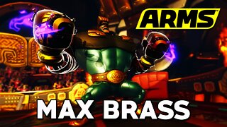 ARMS - Max Brass Coming NEXT WEEK (Free DLC Character)!