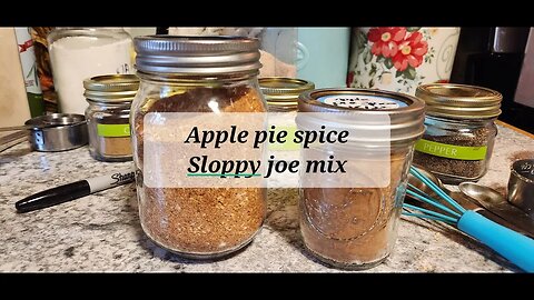 Home made apple pie spice and sloppy Joe mix #spices