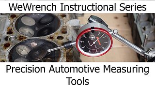 Precision Automotive Tools and How to Use Them. WeWrench Instructional Series HD 1080p