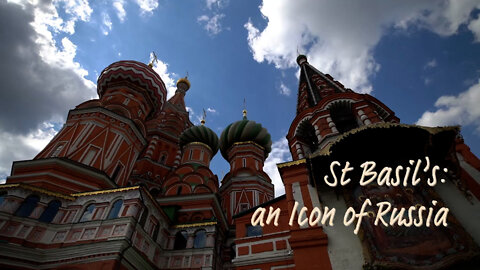 St. Basil’s: An Icon of Russia