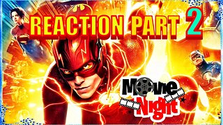 The Flash (2023) FIRST time watching | Movie Reaction PART 2 (BenNeutron XL)