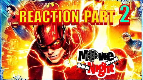 The Flash (2023) FIRST time watching | Movie Reaction PART 2 (BenNeutron XL)
