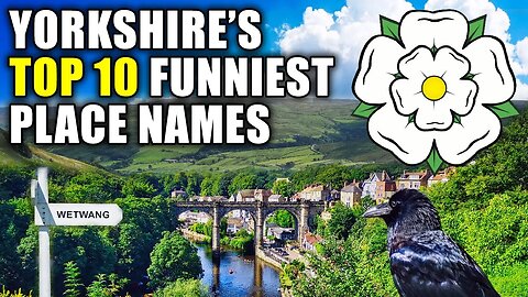 Yorkshire's Funniest Place Names | Top 10 List