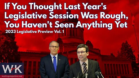 If You Thought Last Year's Legislative Session Was Rough, You Haven't Seen Anything Yet