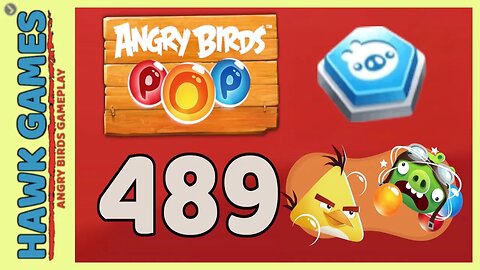 Angry Birds Stella POP Bubble Shooter Level 489 - Walkthrough, No Boosters