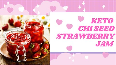 Keto Low Carb Chi Seed Strawberry Jam