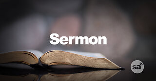 Sunday Sermon for 04-21-2024