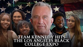 RFK Jr.: Team Kennedy Hits The Los Angeles Black College Expo