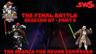 RPG Night - The Final Battle - SW5E 07 Pt 3