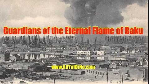 The Guardians of the Eternal Flame 🔥 BAKU on the Caspian & the Ancient Sacred Oil Fields....