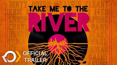Take Me To The River New Orleans - Official Trailer
