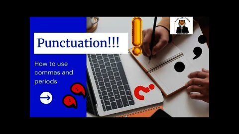 Punctuation: How to use a period (full stop), or comma in an English sentence.