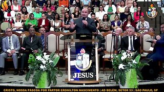 CRISTO NOSSA PÁSCOA | PASTOR ERONILTON NASCIMENTO AD BELÉM ITAIM PAULISTA | SÃO PAULO, SP