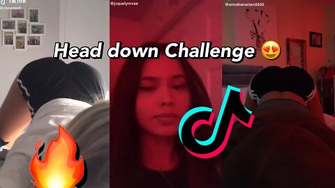 Head down, show back Challenge 🥵 Tiktok Compilation