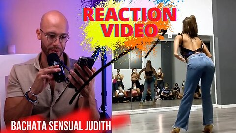 Judith Cordero Bachata Sensual REACTION VIDEO