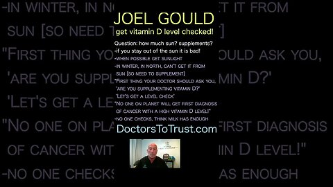 Joel Gould. Vitamin D as critical hormone, NOT TAUGHT IN MED or DENTAL school