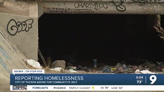 City of Tucson asking for community's help in reporting homeless encampments
