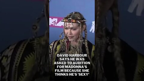 Madonna Thinks David Harbour is Sexy