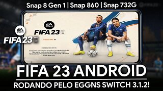 FIFA 23 RODANDO NO ANDROID! | FIFA 23 EggNS v3.1.2 | SD8 GEN1, SD860, SD732G